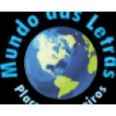 COMUNICAÇÃO VISUAL MUNDO DAS LETRAS E PLACAS Placas de Sinalizações em Rio De Janeiro RJ