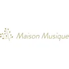 MAISON MUSIQUE